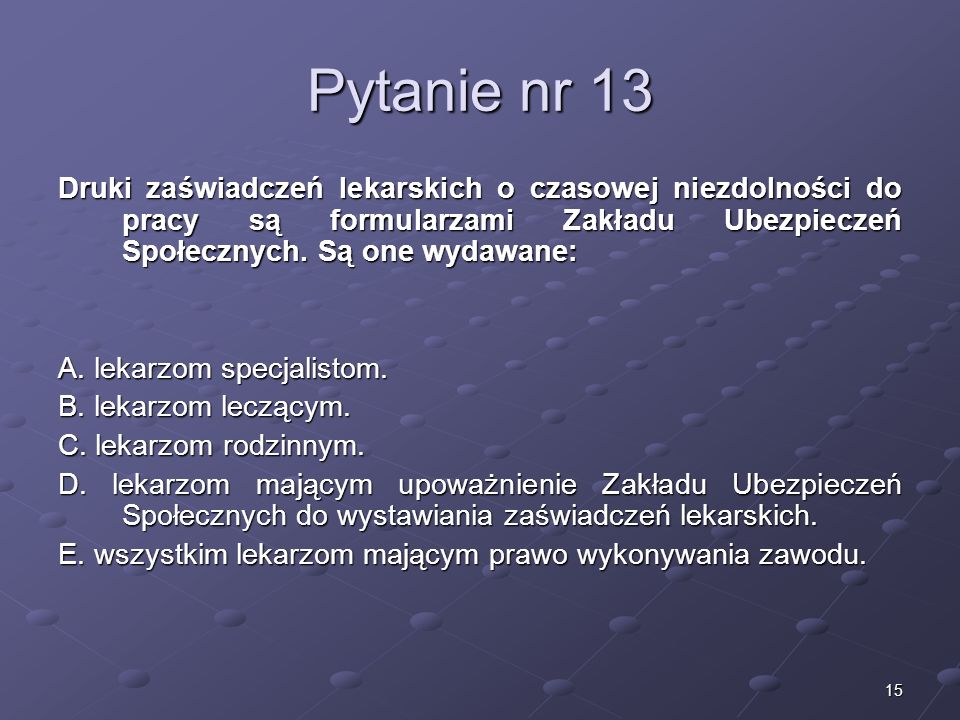 Kariera lekarza Lek. Marcin Żytkiewicz. Pytanie nr 13.