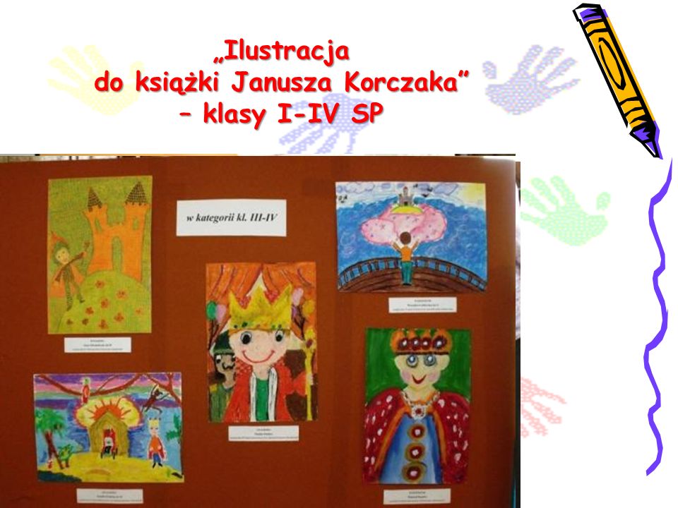 „Ilustracja do książki Janusza Korczaka – klasy I-IV SP