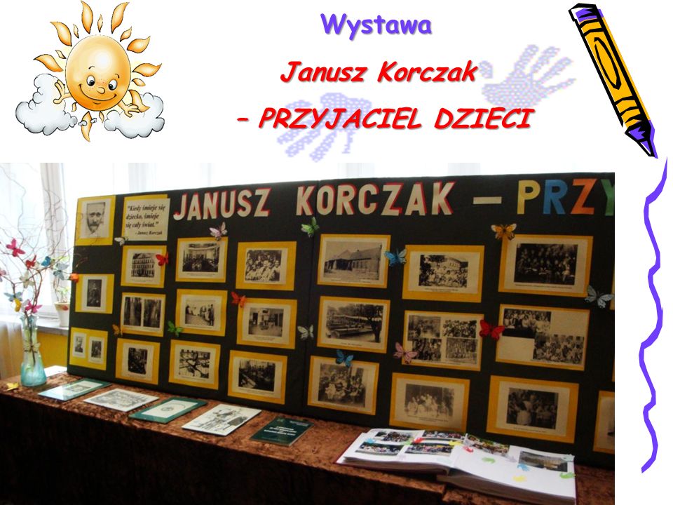 Wystawa Janusz Korczak – PRZYJACIEL DZIECI