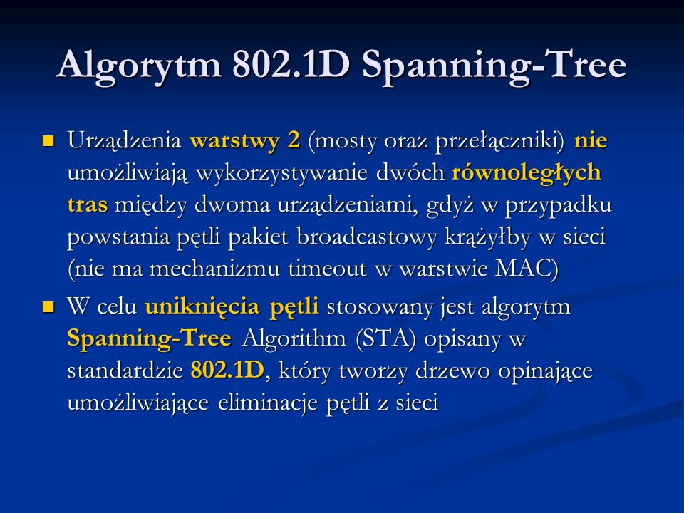 Algorytm 802.1D Spanning-Tree