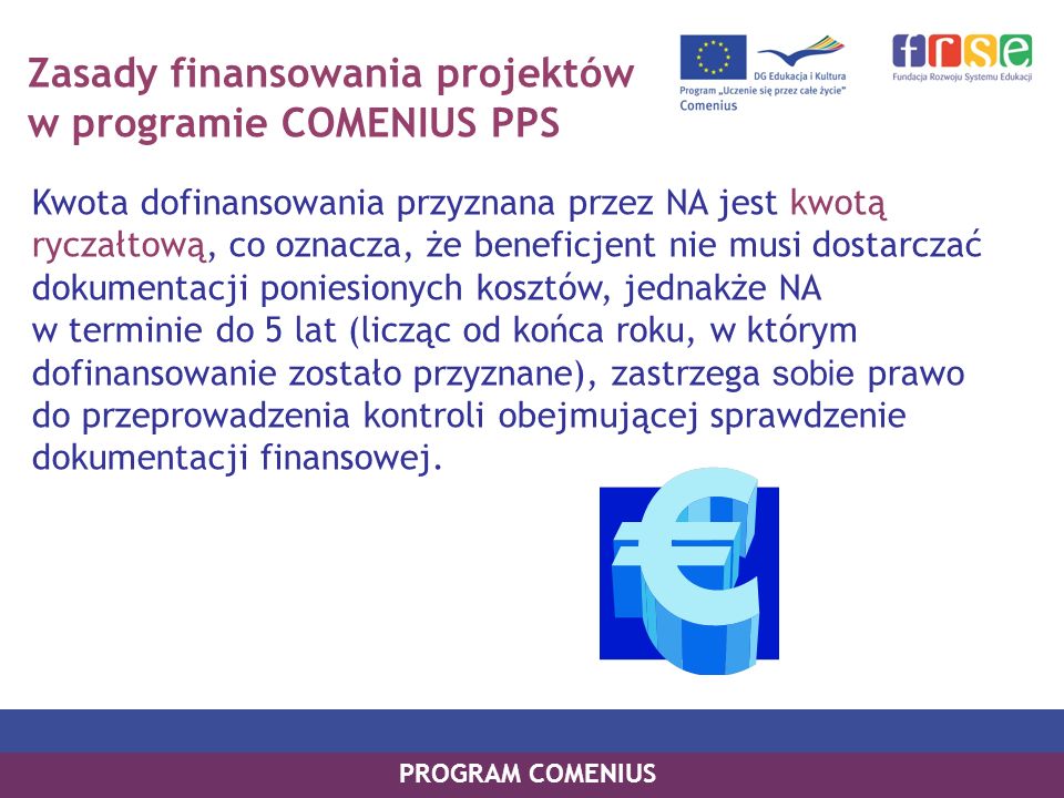 Zasady finansowania projektów w programie COMENIUS PPS